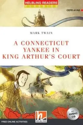 A Connecticut Yankee in King Arthur's Court