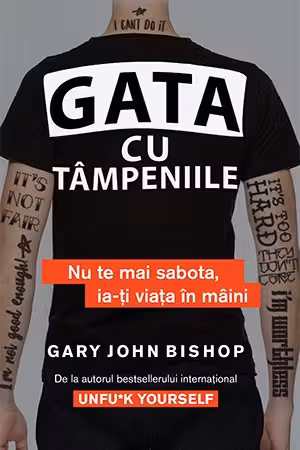 Gata cu tampeniile nu te mai sabota. I-ati viata in miini.