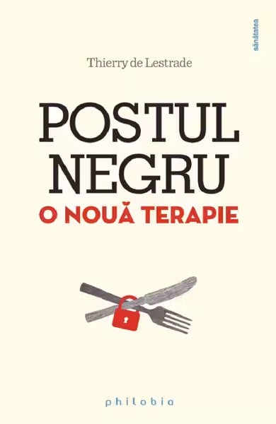 Postul negru, o nouă terapie