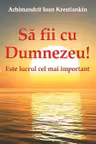 Să fii cu Dumnezeu!