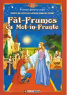 Fat-Frumos cu Mot-in-Frunte. Carte de citit cu litere mari de tipar