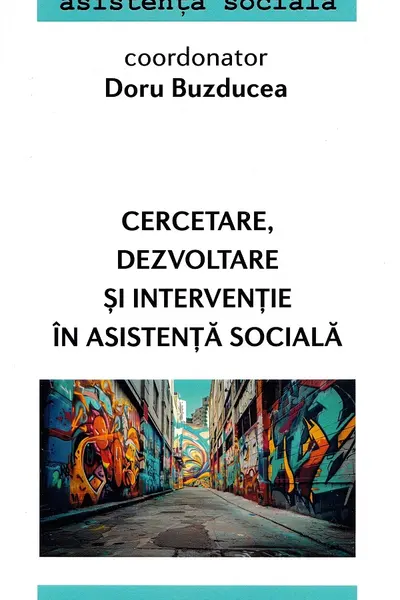 Cercetare, dezvoltare si interventie in asistenta sociala