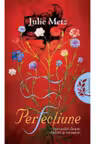 Premium. Perfectiune Insemnari despre tradare si renastere