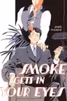 Smoke Gets in Your Eyes