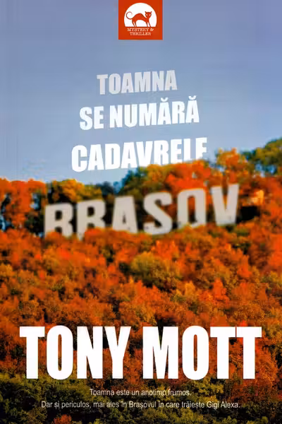 Toamna se numără cadavrele