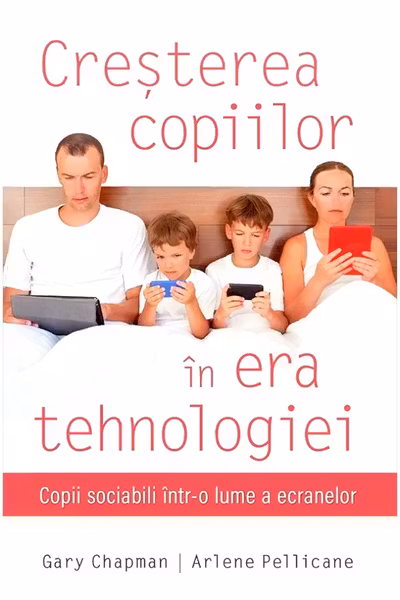 Cresterea copiilor In era tehnologiei