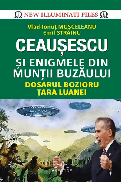 Ceausescu si Enigmele din Muntii Buzaului