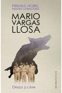 Orasul si caiini M.V.Llosa