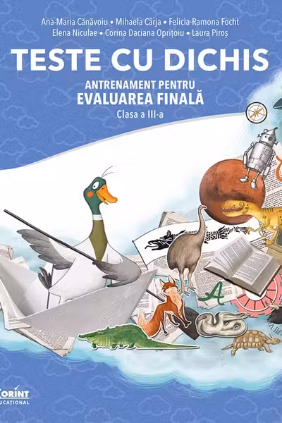 Teste cu dichis. Antrenament pentru Evaluarea Națională - Clasa 3