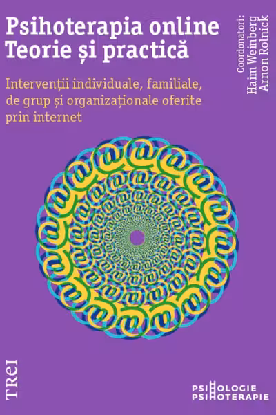 Psihoterapia online. Teorie si practica