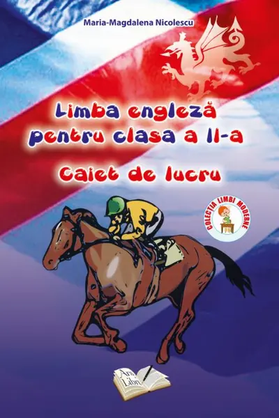 Limba Engleza pentru clasa a II-a - caiet de lucru