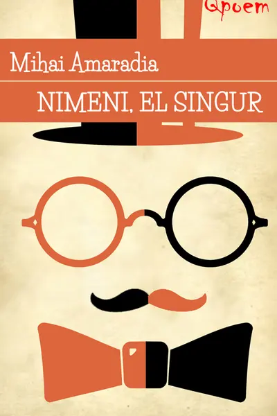 Nimeni, el singur