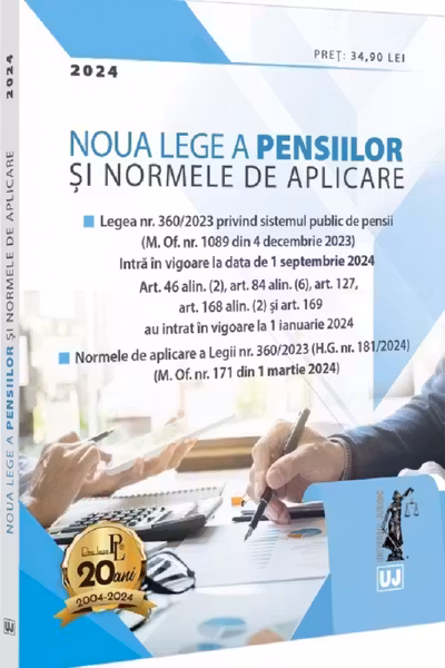 Noua lege a pensiilor si Normele de aplicare
