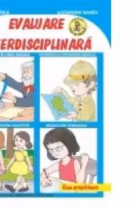 Evaluare interdisciplinara clasa pregatitoare