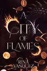 A City of Flames (Book 1)