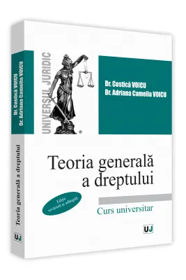 Teoria generala a dreptului 2020 - Costica Voicu, Adriana Camelia Voicu