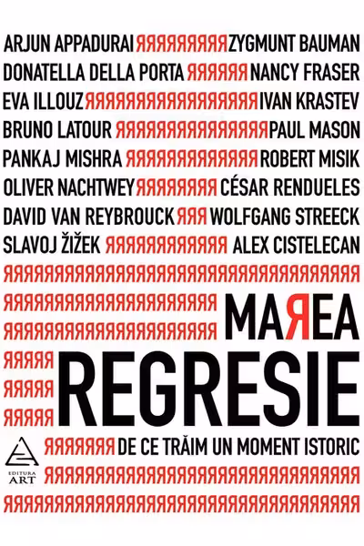 Marea regresie: de ce traim un moment istoric