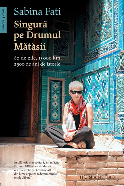 Singura pe Drumul Matasii