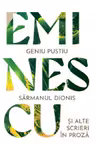Geniu pustiu - Sarmanul Dionis si alte scrieri in proza