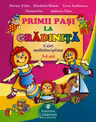 Primii pași la grădiniță - Caiet 3-4 ani
