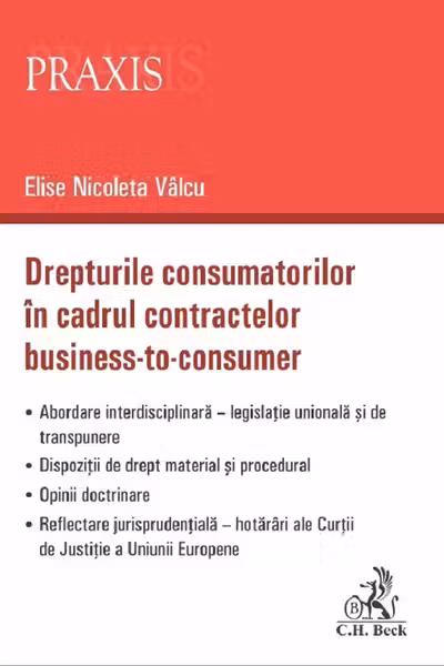 Drepturile consumatorilor in cadrul contractelor business-to-consumer