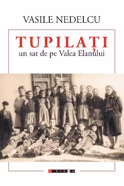 Tupilati. Un sat de pe Valea Elanului