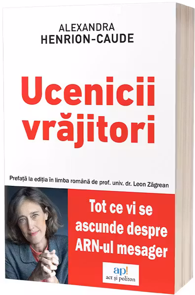 Ucenicii vrajitori. Tot ce vi se ascunde despre ARN mesager
