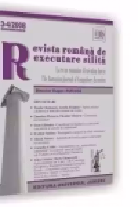 Revista romana de executare silita nr. 3-4/2008 - Serie noua, anul V