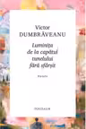 Luminita de la capatul tunelului fara srarsit