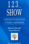 1,2,3, ..., Show. O aritmetică emoțională. O poezie a matematicii