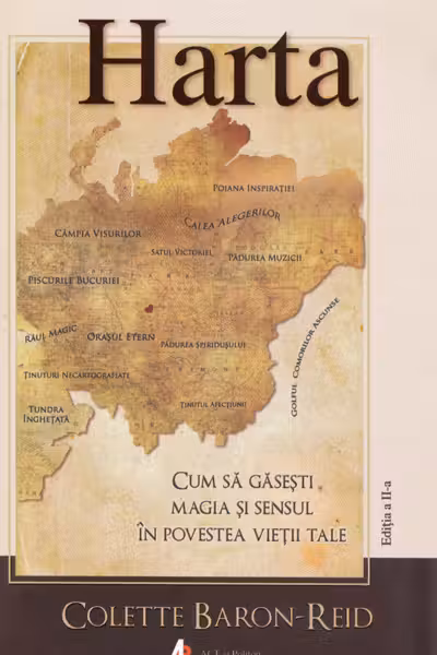 Harta. Cum să găsești magia și sensul în povestea vieții tale