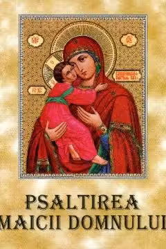 Psaltirea Maicii Domnului cu scris mare