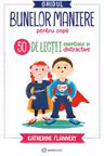 Ghidul bunelor maniere pentru copii