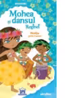 Mohea si dansul reginei