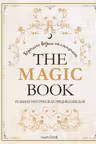 The Magic Book. Полная магическая энциклопедия