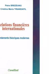 Relations financieres internationales - fondements theoriques modernes