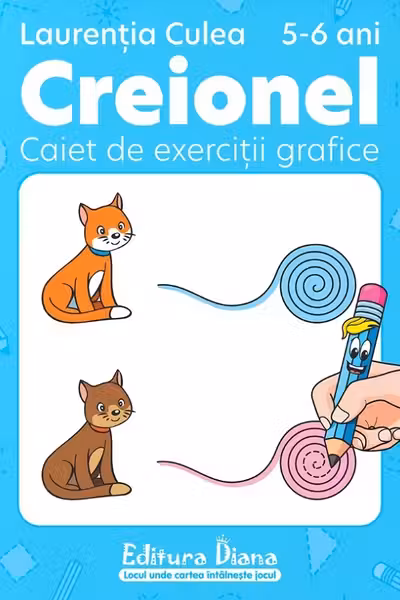 Creionel 5-6 ani. Caiet de exerciții grafice Ed.2024
