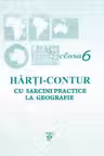 Harti-contur cu sarcini practice la geografie - clasa a 6-a