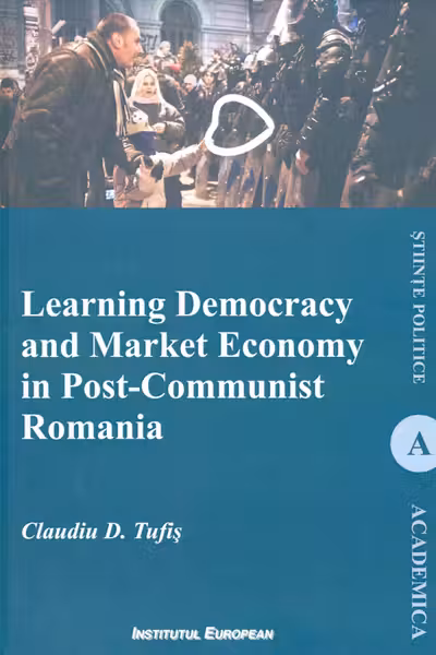 Learning Democracy and Market Economy in Post-Communist Romania