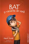 Bat si vacanta de vara