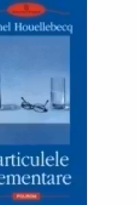 Particulele elementare (editia a doua revazuta)