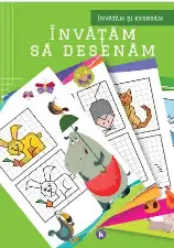 Invatam sa desenam. Invatam si exersam 2