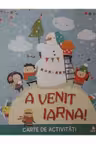 Carte de activitati. A venit iarna !
