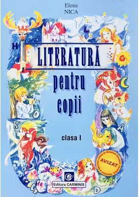 Literatura pentru copii. Clasa 1