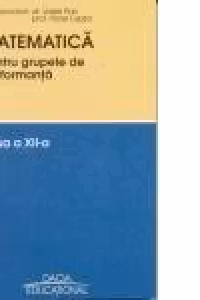 Matematica pentru grupele de performanta, clasa a XII-a