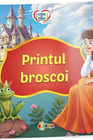 Citesc cu drag. Printul broscoi