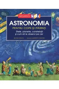 Astronomia pentru copii si parinti