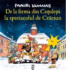 De la ferma din Cutulesti la spectacolul de Craciun