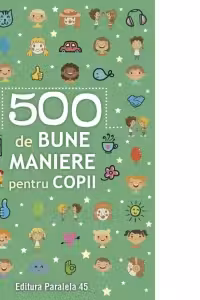 500 de bune maniere pentru copii