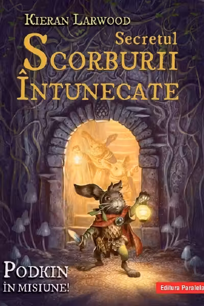 Secretul scorburii intunecate